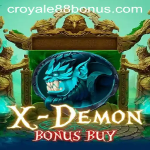 Exploring the Thrills of XDemonBonusBuy in the Context of CROYALE88 Login