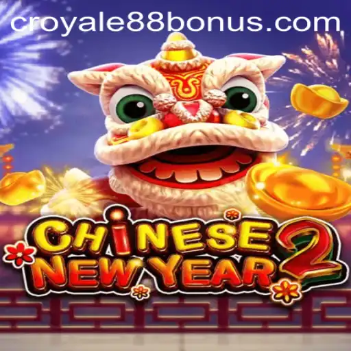 Exploring CHINESENEWYEAR2: A Festive Gaming Experience with CROYALE88 Login